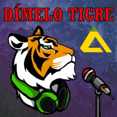 Dímelo Tigre (T2) EP 1 - LA NUEVA CEPA
