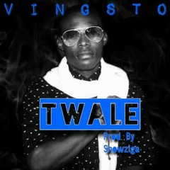 Livingstone-TWALE [prod.by Snowziga]