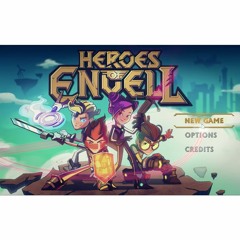 13 It Was All For Real (OST Heroes of Envell S01E01)