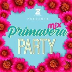 Primavera Party - Dj Zuzunaga (Setiembre 2018)