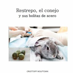 Restrepo, el conejo y sus bolitas de acero