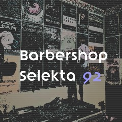 Barbershop Selekta 92