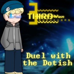 Duel with the Dotish (Scrapped Track)