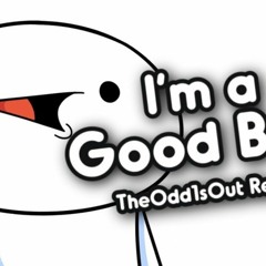 "I'M A GOOD BOY" (TheOdd1sOut Remix) | Song by Endigo