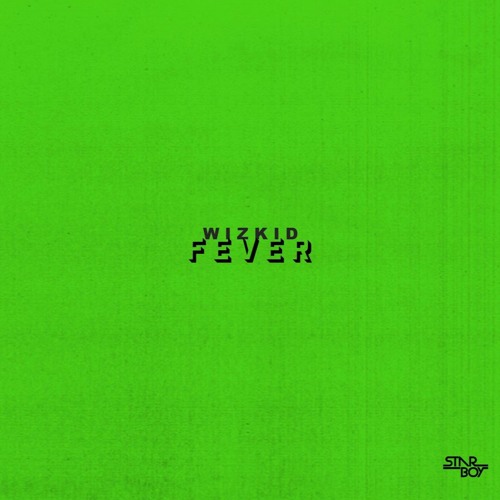 Wizkid – Fever