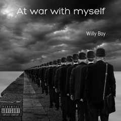 At War With Myself Ft. Dj Soundstorm (Prod. Willy Boy)