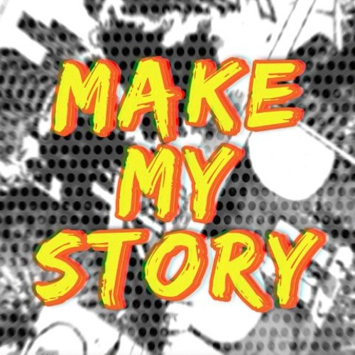 Stream Make My Story (Lenny Code Fiction) - My Hero Academia