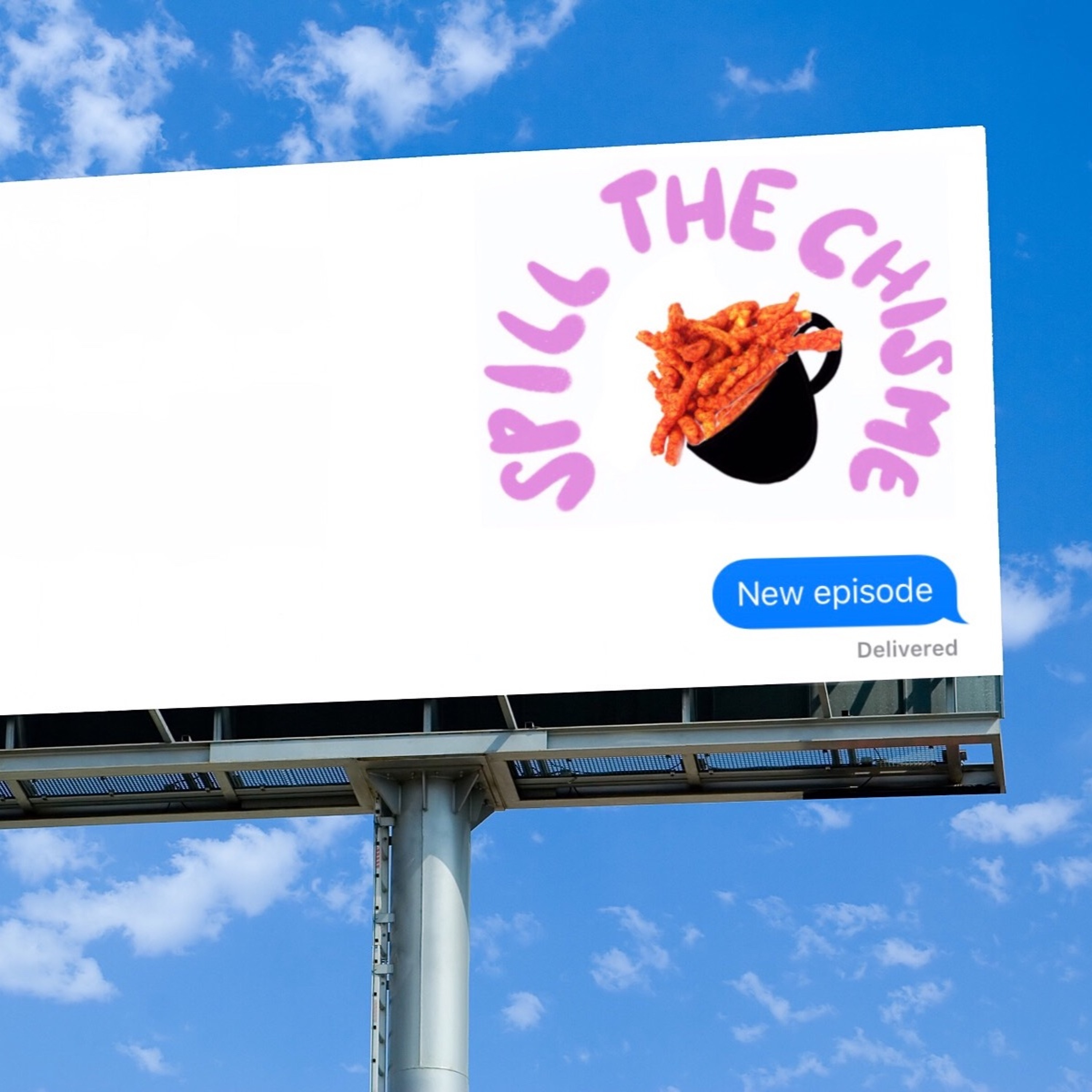 Spill The Chisme