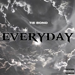Everyday (Prod.Benihana Boy)