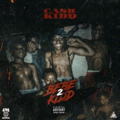 Cash Kidd - I'm On (Feat. Yhung T.O)