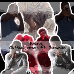 $werve outside remix ft xanman