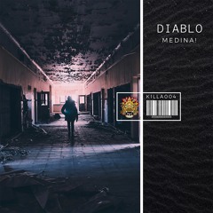 Medina! - Diablo (Original bass)