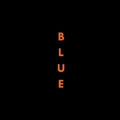 BLUE (PROD. DANNY SUPERIOR)