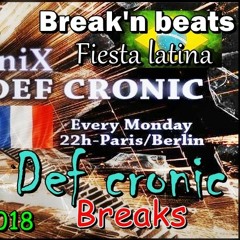 Break'n Beatz Def Cronic 2018 Mix Session Exclus