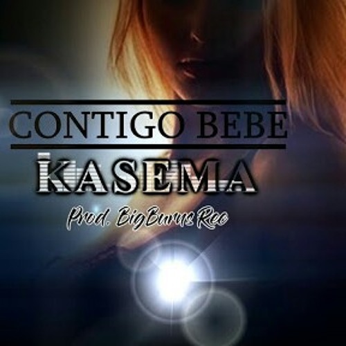 KASEMA_-CONTIGO_BB__Official_Audio_X157inmWyCc.mp3