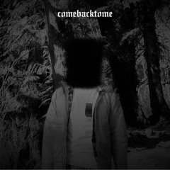comebacktome (Prod. Justus W)