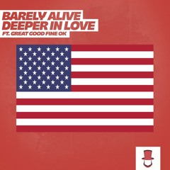 Barely Alive - Deeper In Love (Four Score Remix)