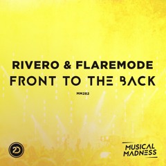 RIVERO & Flaremode - Front To The Back