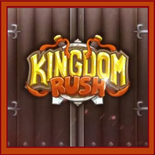 Kingdom Rush Soundtrack - Main Theme
