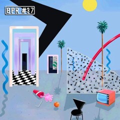 BPR #37 ≈ Welcome To Paradise