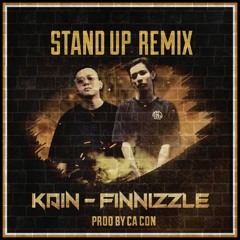 Stand up ( remix ) - Kain x Finnizzle