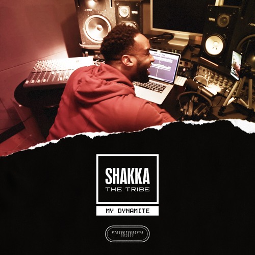 #TribeTuesdays: My Dynamite - Shakka - Feat. The Tribe