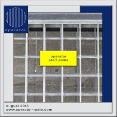 Staff Picks: August 2018
