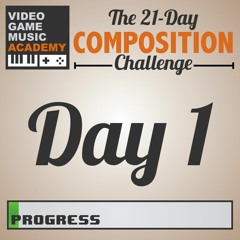 VGM Academy 21 Days Challenge - All Songs from Day 1