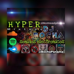 -HyperMixtape@BochaPanama-
