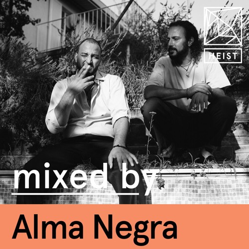 Heist Podcast #21 | Alma Negra