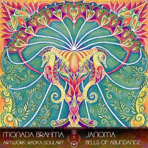 MONADA BRAHMA 005 | Janoma | Bells Of Abundance