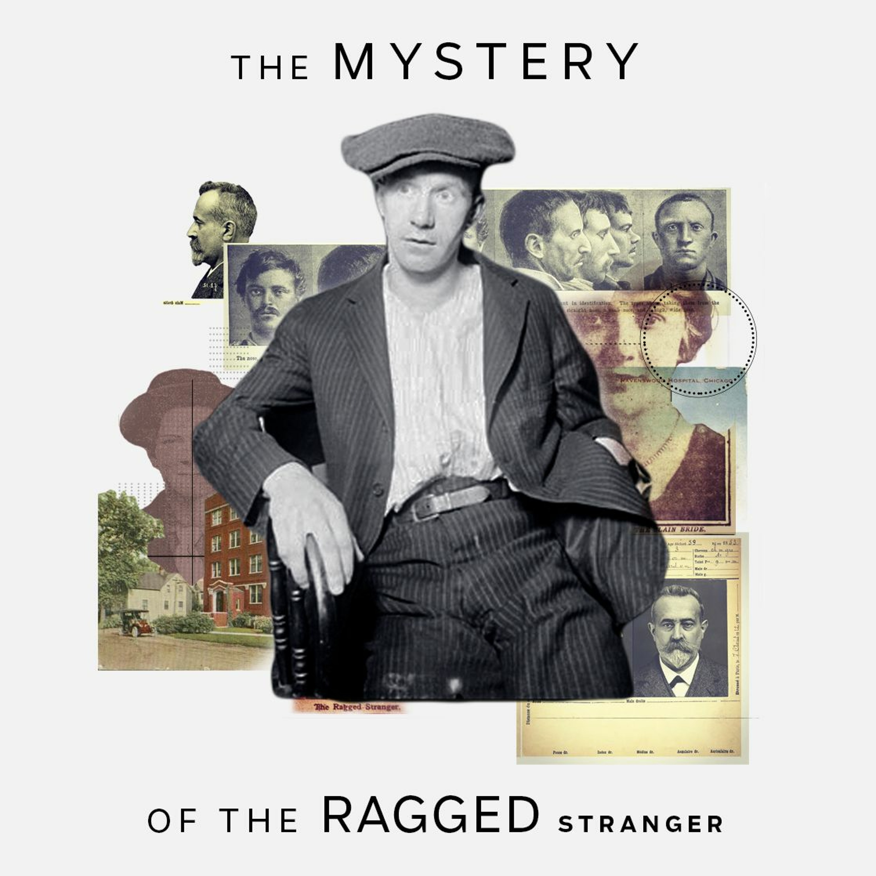 The Mystery of the Ragged Stranger Podcast