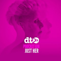 DT616 - Just Her