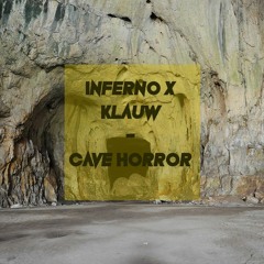 Inferno x K7AUW - Cave Horror (Clip)