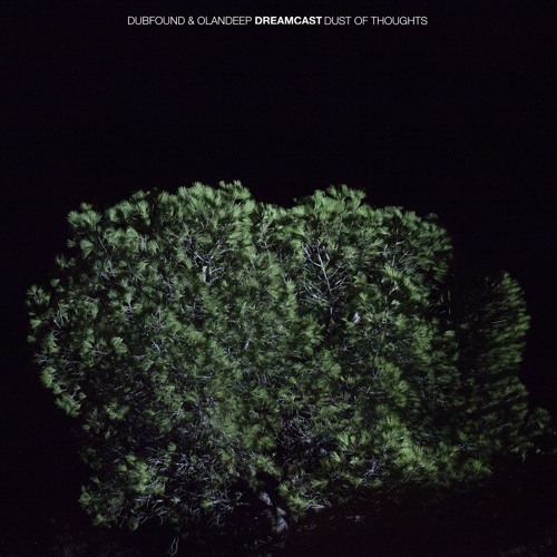 #043 Dubfound & Olandeep - Dust Of Thoughts