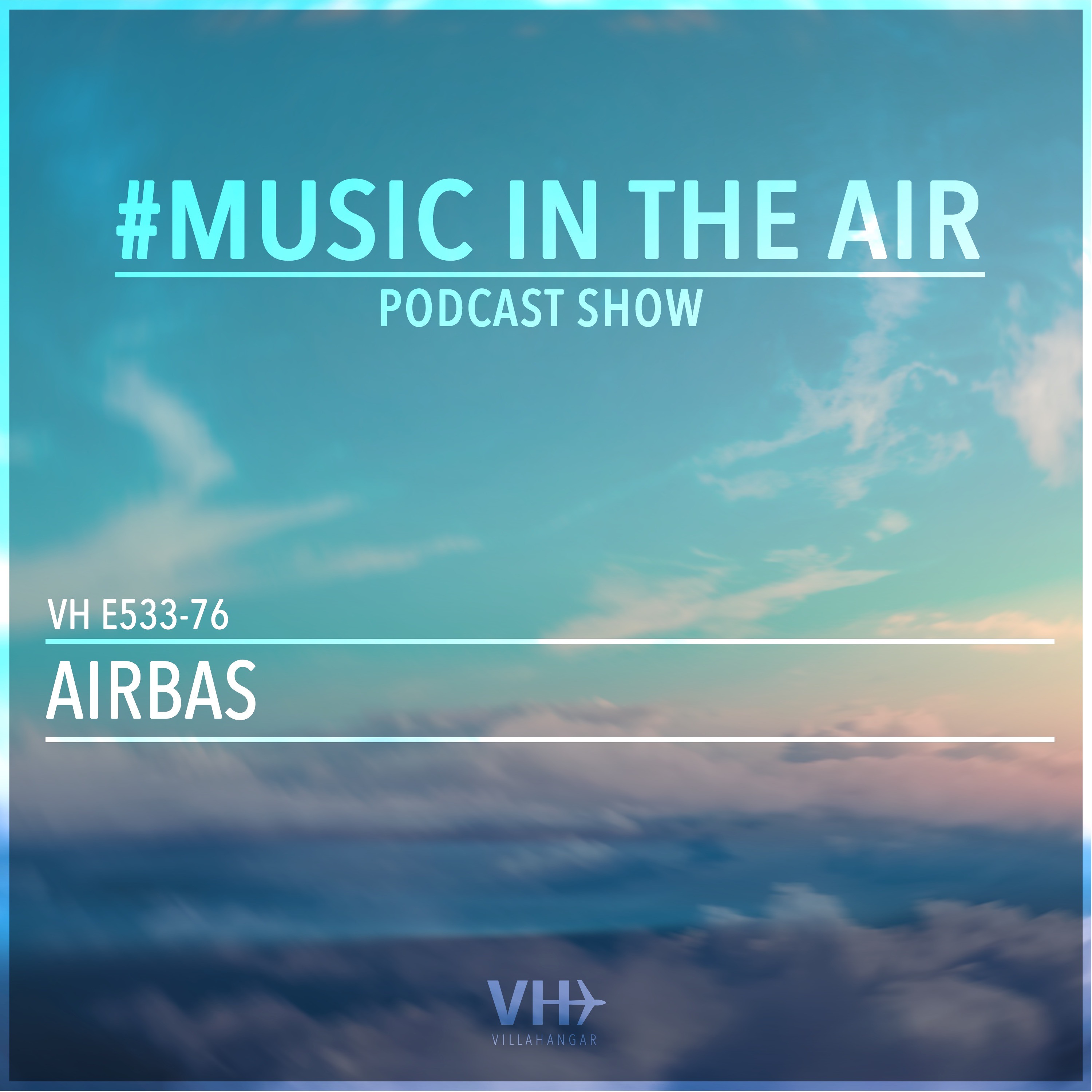 VILLAHANGAR #musicintheair