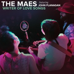 Writer Of Love Songs featuring John Flanagan