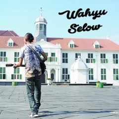 Wahyu - Selow