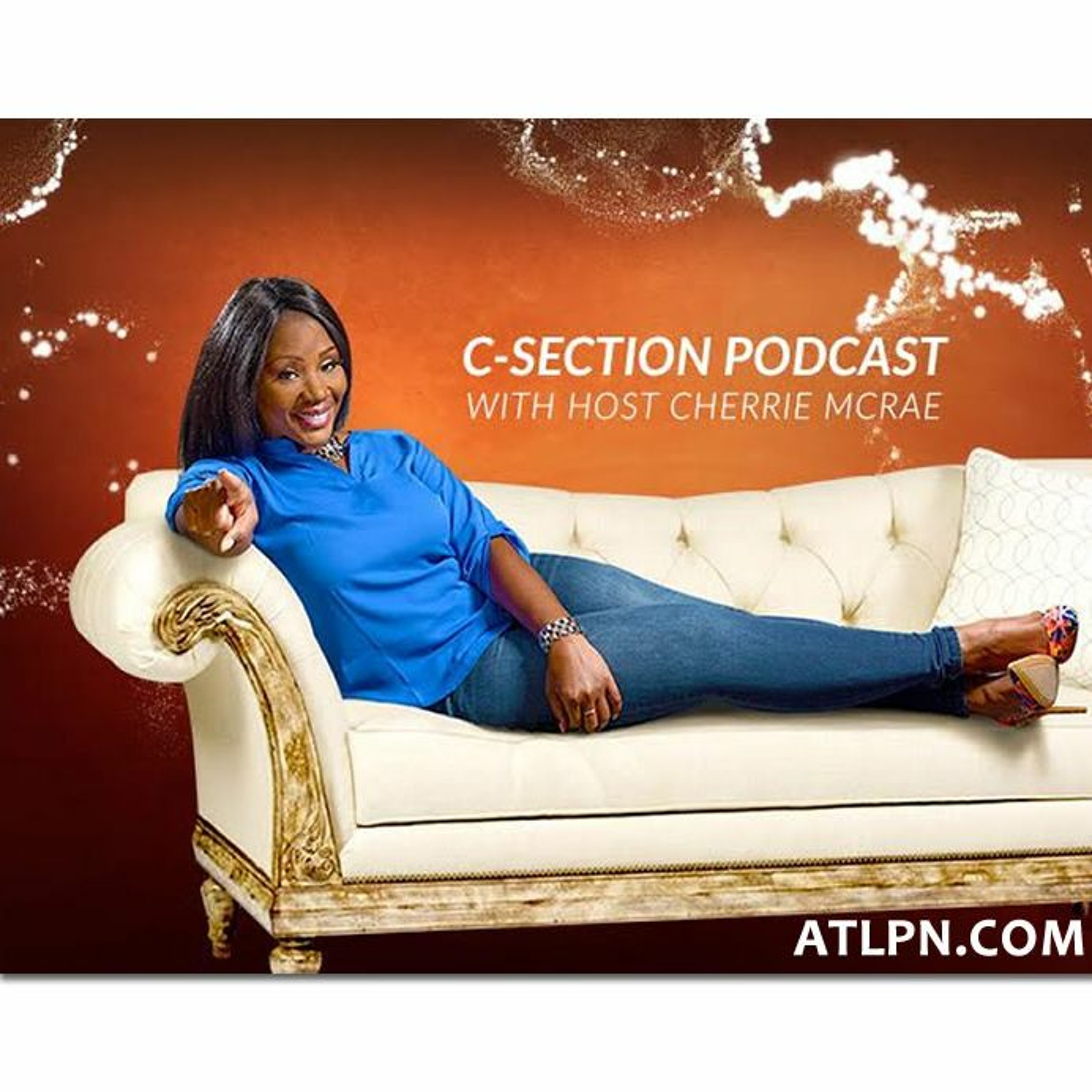 Chapter 10: Execution over Excuses - C-SECTION W/ CHERRIE MCRAE