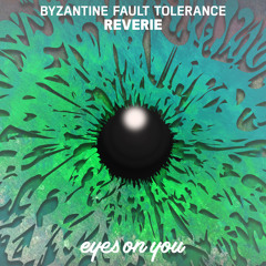 Byzantine Fault Tolerance - Reverie