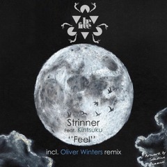 Strinner Feat Kintsuku - Feel (Original Mix)