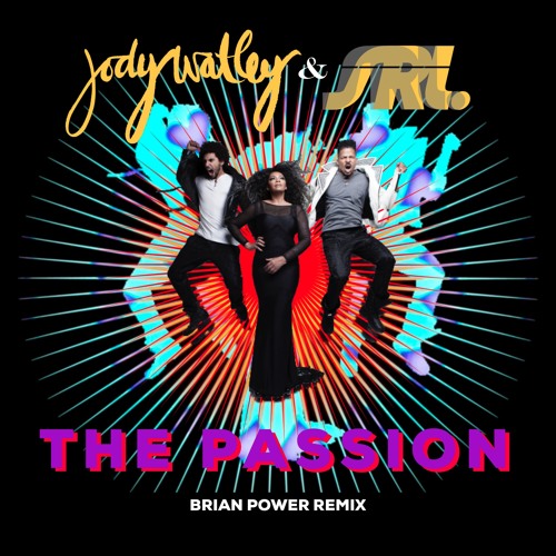 The Passion Radio Edit (Brian Power Remix)
