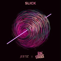 Jestic x Jon Casey - Slick