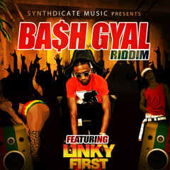 Linky First  - Boom shaka (Bash Gyal Riddim)
