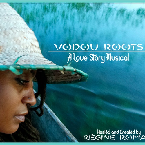 Vodou Roots: A Love Story Musical