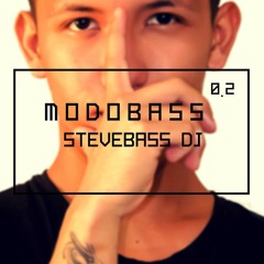 MODOBASS 0.2 - MIXED BY STEVEBASS