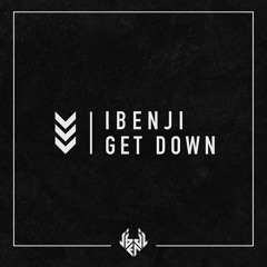 Get Down (Out Now on #internetghetto)