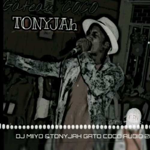 Dj Miiyo Ft Tony Jah Gateaux Coco Audio 18 By Dj Miiyo
