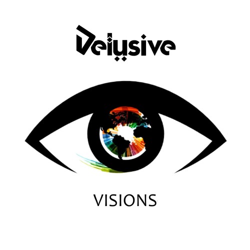 Delusive - Visions Episode 1