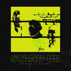 SCRVP & PURGE - Stand Up